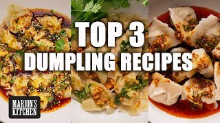 Top 3 Dumpling Recipes  Marion's Kitchen