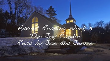 Passages - Advent Reading Week 3: The Joy Candle