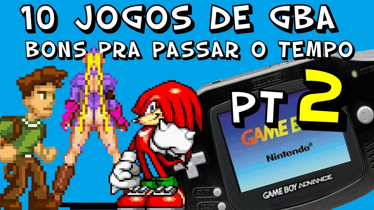 10 jogos de GBA pra passar o tempo 