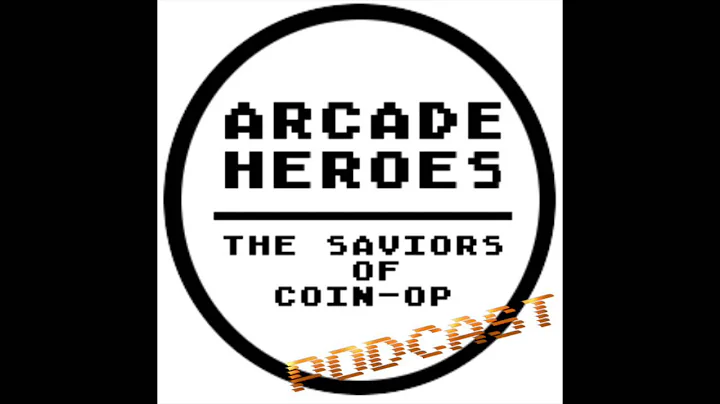 Arcade Heroes Podcast  E7 Sega R360 with special g...