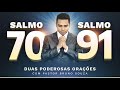 SALMO 70 E SALMO 91 DUAS ORAÇÕES PODEROSAS 🙏