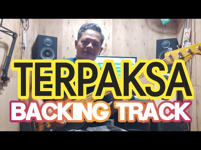 TERPAKSA BACKING TRACK class=