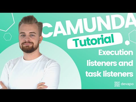 Camunda Tutorial: Execution listeners and task listeners