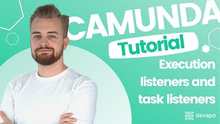 Camunda Tutorial: Execution listeners and task listeners