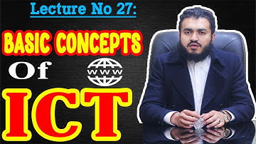 Basic Concepts of ICT || Urdu/Hindi Lecture || Easy Explained by Sardar Murad Imtiaz