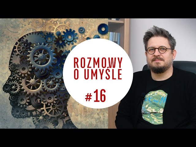 Kognitywistyka czy nauki o poznaniu? | Rozmowy o umyśle #16