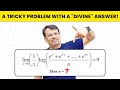 A Tricky Problem With A "Divine" Answer | Limit of Function by GP Sir