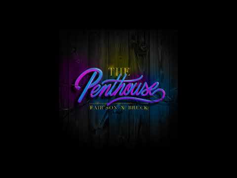Youtube: Bruck & Fair’son – THE PENTHOUSE ( Full Album )
