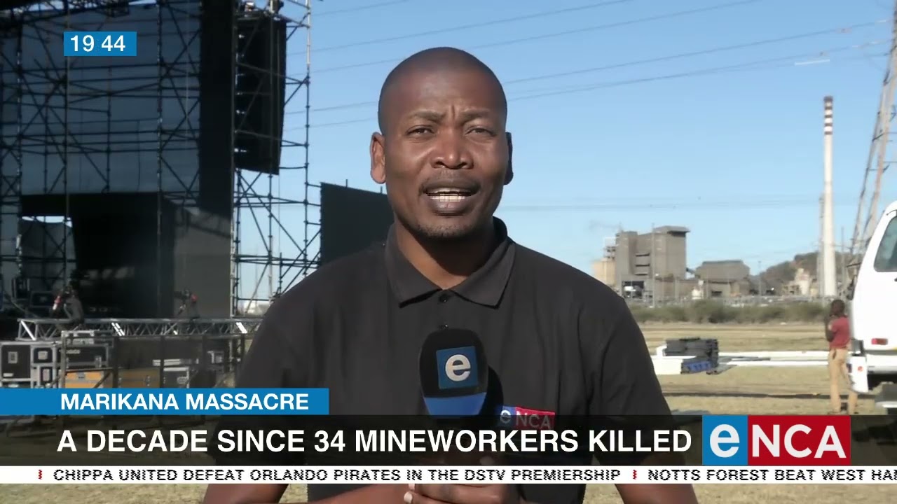 Marikana Massacre | A decade since 34 mine workers killed