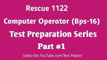 ETEA Rescue 1122 Computer Operator (Bps-16) Test Preparation Series Part 1 | Test Master