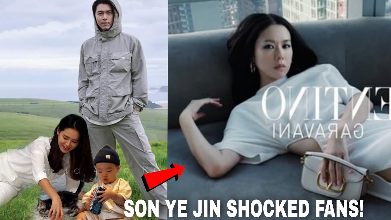 SON YE JIN LATEST PUBLIC APPEARANCE SHOCKED FANS ! HYUN BIN SUPPORTED HIS  WIFE