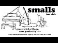 David Gibson Quartet - Live from Smalls Jazz Club - 5/19/2026