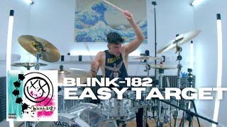 Easy Target - blink-182 - Drum Cover