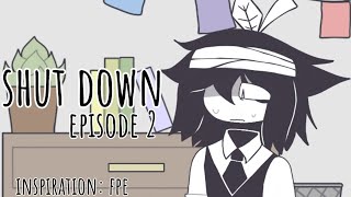 Shut down [Episode 2] 15+!! (warning this video includes: blood and gore)