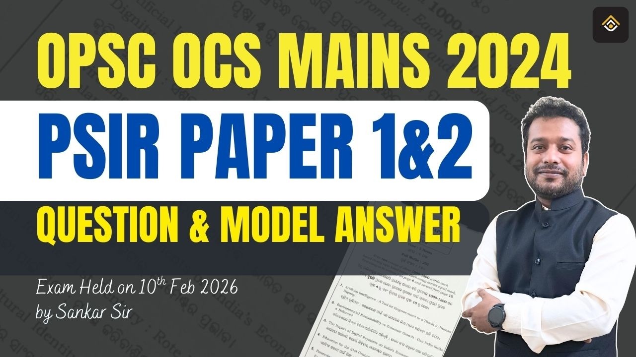 OPSC Mains 2024 PSIR Optional Paper 1&2 Discussion & Model Answer | OAS Mains 2024 | RAYACADEMY IAS