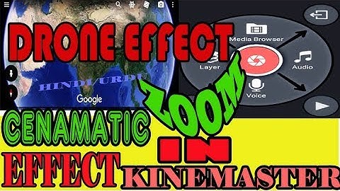 Cinematic Map zoom effect on mobile | Kinemaster || drone effect video editing