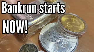 Bankrun starts NOW! Pay attention to this!