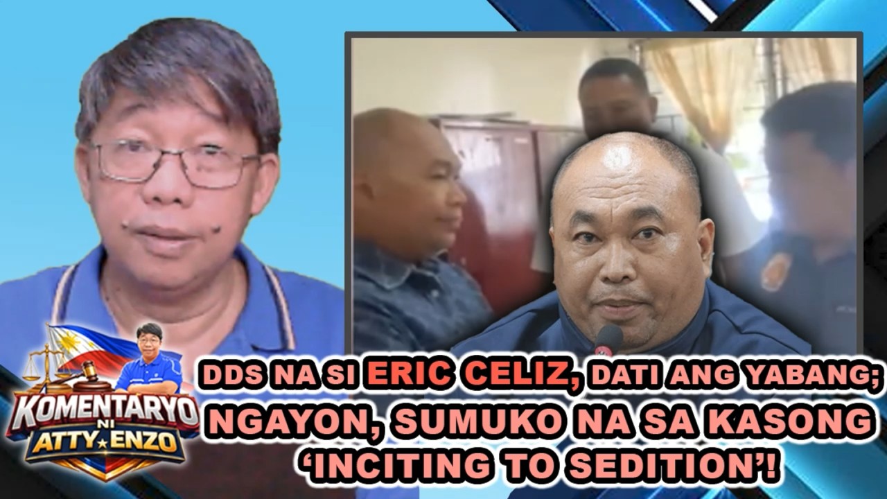 DDS NA SI ERIC CELIZ, DATI ANGYABANG; NGAYON, SUMUKO NA SA KASONG ‘INCITING TO SEDITION’!