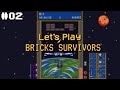On tombe sur le pire boss !! Bricks Survivors let's play #02 - replay du 10/02/2025