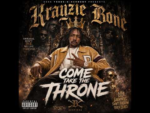 Krayzie Bone - Come Take Tha Throne Ft. Nelson (2026)