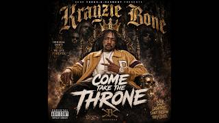 Krayzie Bone - Come Take Tha Throne Ft. Nelson (2026)