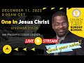 One In Jesus Christ - LIVE - Sunday School Session, Ephesians 2:11-22