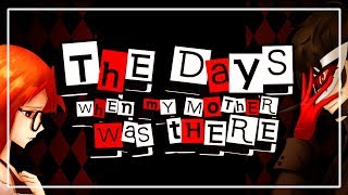 Persona 5 - The Days When My Mother Was There (Sleeping Forest Remix) chords