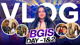BGIS Day 1 &amp; 2 Vlog 🔥 Full Experience, BTS &amp; Vlog! ❤️ #bgis 