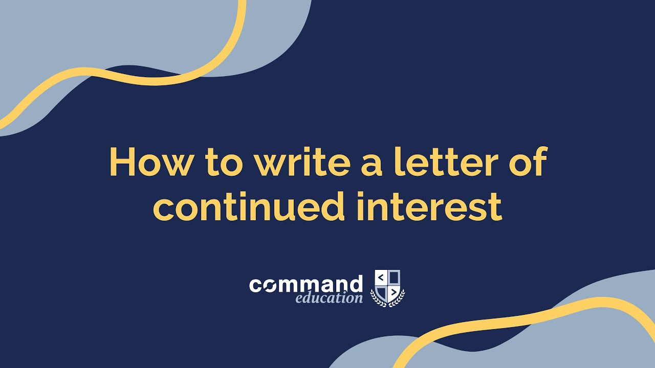 the college essay guy letter of continued interest