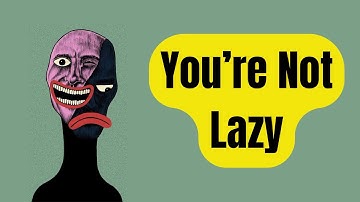7 Signs You’re Not Lazy — You’re Mentally Exhausted