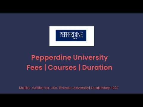 Pepperdine University - USA | Courses | Tuition Fees | Duration