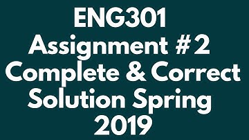 ENG301 (Business Communication) Assignment 2 Solution Spring 2019