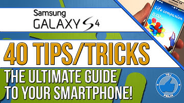 40 Samsung Galaxy S4 Tips and Tricks