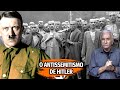 Por que Hitler perseguia os judeus?