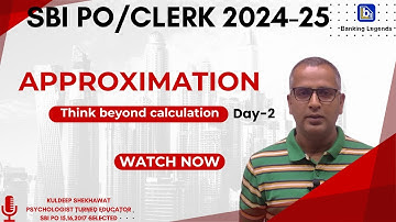 "No Need for Tough Calculations: APPROXIMATION Done Right!" | Day-2 | Kuldeep Shekhawat