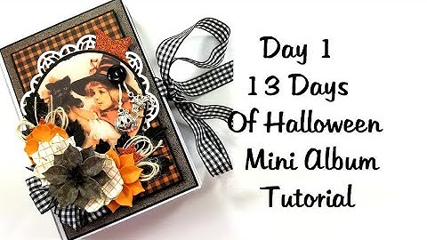 Day 1 of 13 Days of Halloween Mini Album Scrapbook Flipbook Polly