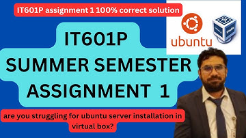 IT601P Assignment 1 Solution 2024 | IT601P Summer Semester Assignment 1 Solution | ubuntu server vm