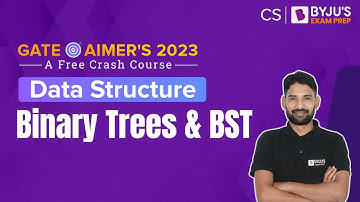 GATE 2023 Computer Science (CSE) Prep | Data Structure | Binary Tree and Binary Search Tree (BST).