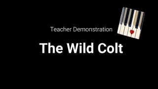 The Wild Colt | Faber | Level 1 | Piano Adventures | Teacher Demo | FDL Studio of Music