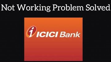 How To Solve iMobile(ICICI Bank) App Not Working Problem(Not Open)|| Rsha26 Solutions