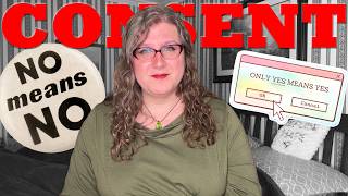 Consent: Its time to evolve past no means no
