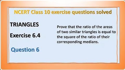 Prove that ratio of areas of two similar triangles is equal to the ratio of their corresponding