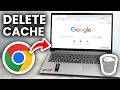 How To Delete Cache In Google Chrome - Step By Step