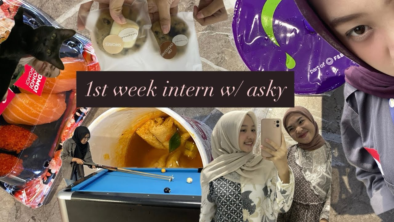 kegiatan aku selama 1st week intern🍪🐈🧋