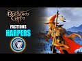 Baldur's Gate 3 Factions - The Harpers (D&D Lore)