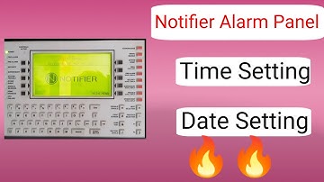 Alarm Panel Date and Time Setting|Notifier alarm panel time and date setting.🔥🔥👍
