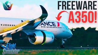 NEW FREEWARE A350 for MSFS is Amazing! ► MASSIVE Progress! ► Full DFD Update Explained!  | MSFS 2020