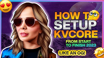 How to Setup kvCore from Start to Finish 2023