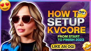 How to Setup kvCore from Start to Finish 2023 screenshot 5