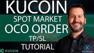 KUCOIN  SPOT MARKET  OCO ORDER  TUTORIAL  How to set take profit & stop loss at the same time